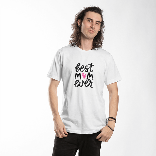 Best Mom Ever T-Shirt